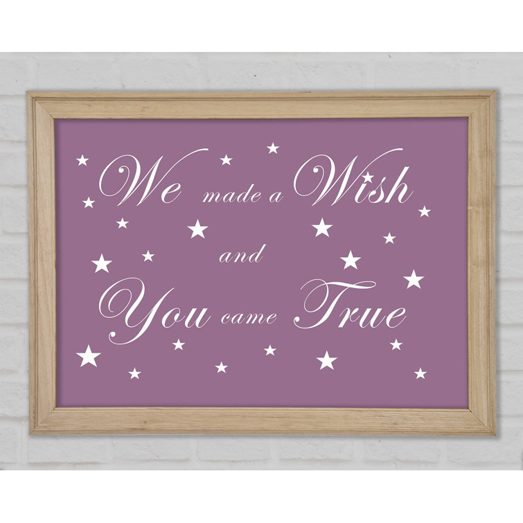 Happy Larry Nursery Quote We Made A Wish And You Came True Dusty Pink